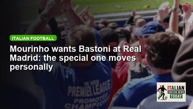 Mourinho wants Bastoni at Real Madrid: the special one moves personally