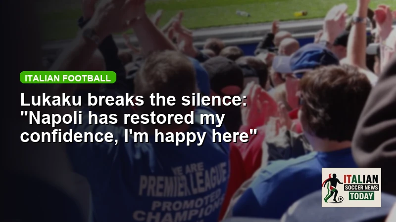 Lukaku breaks the silence: 